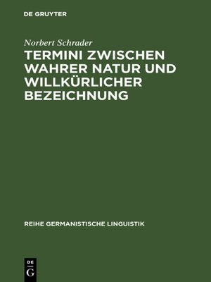 cover image of Termini zwischen wahrer Natur und willkürlicher Bezeichnung